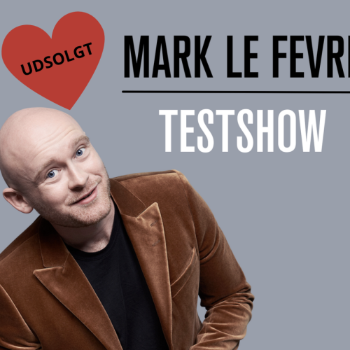 Mark Le Fevre - Testshow på Realen.  